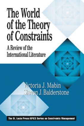 Victoria J Mabin, Steven J Balderstone - World of the Theory of Constraints, Inbunden