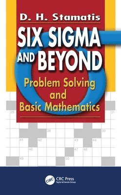 D.H. Stamatis, USA) Stamatis, D.H. (Contemporary Consultants, Ypsilanti, Michigan, D. H. Stamatis, D H Stamatis - Six Sigma and Beyond, Inbunden
