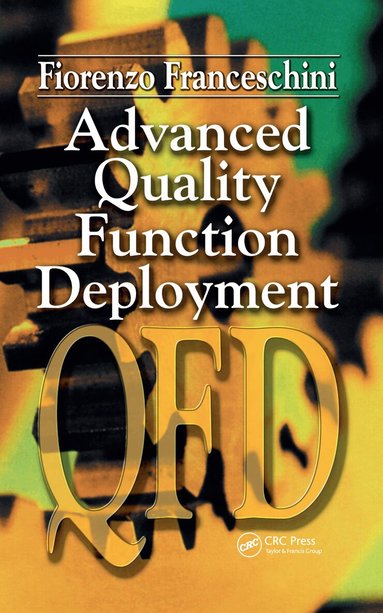 Fiorenzo Franceschini - Advanced Quality Function Deployment, Inbunden