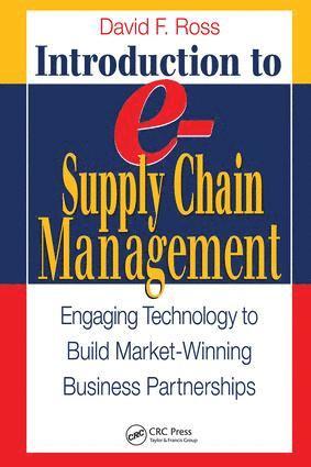 David Frederick Ross - Introduction to e-Supply Chain Management, Inbunden