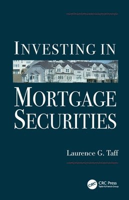 Investing in Mortgage Securities 1