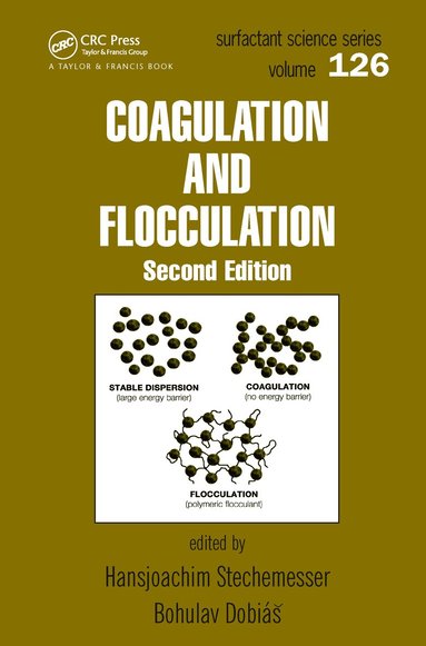 Bohuslav Dobias, Hansjoachim Stechemesser - Coagulation and Flocculation, Inbunden