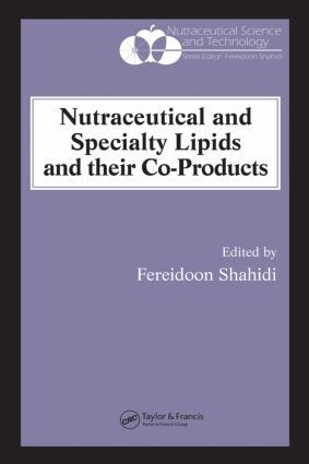 Fereidoon Shahidi - Nutraceutical and Specialty Lipids and their Co-Products, Inbunden