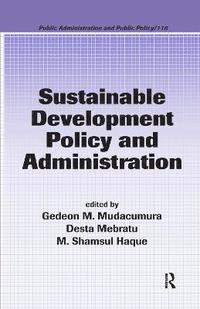 bokomslag Sustainable Development Policy and Administration