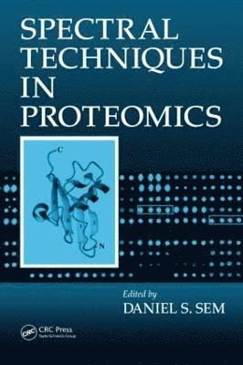 Spectral Techniques In Proteomics 1