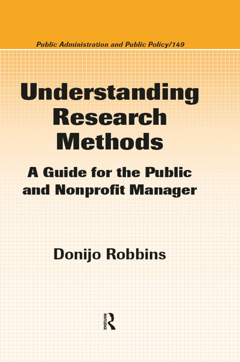 Donijo Robbins, USA) Robbins, Donijo (Grand Valley State University, Grand Rapids, Michigan - Understanding Research Methods, Inbunden
