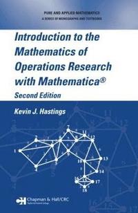 bokomslag Introduction to the Mathematics of Operations Research with Mathematica