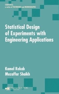 bokomslag Statistical Design of Experiments with Engineering Applications