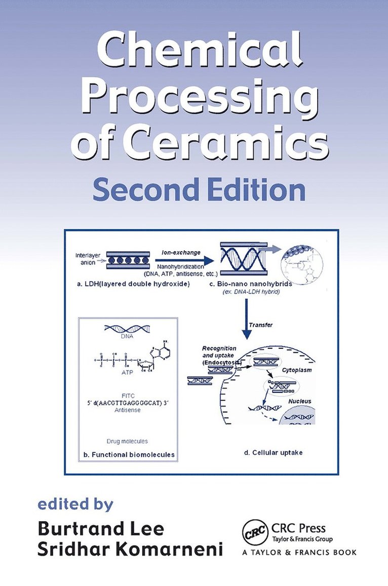 Burtrand Lee, Sridhar Komarneni - Chemical Processing of Ceramics, Inbunden