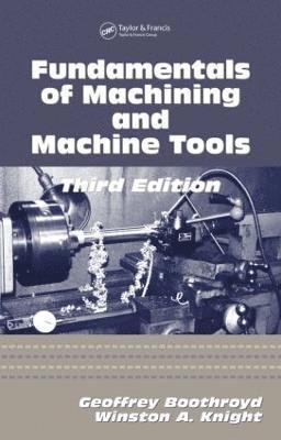 Fundamentals of Metal Machining and Machine Tools 1
