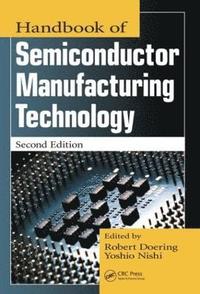 bokomslag Handbook of Semiconductor Manufacturing Technology