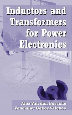bokomslag Inductors and Transformers for Power Electronics