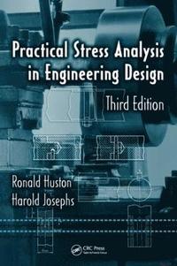 bokomslag Practical Stress Analysis in Engineering Design