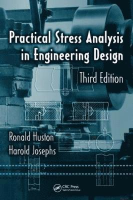 Practical Stress Analysis in Engineering Design 1