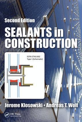 Jerome Klosowski, Andreas T. Wolf - Sealants in Construction, Inbunden
