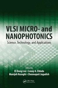 bokomslag VLSI Micro- and Nanophotonics