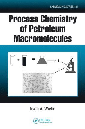 bokomslag Process Chemistry of Petroleum Macromolecules