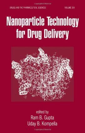 Ram B. Gupta, Uday B. Kompella - Nanoparticle Technology for Drug Delivery, Inbunden