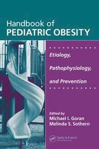 bokomslag Handbook of Pediatric Obesity