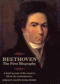 bokomslag Beethoven: The First Biography