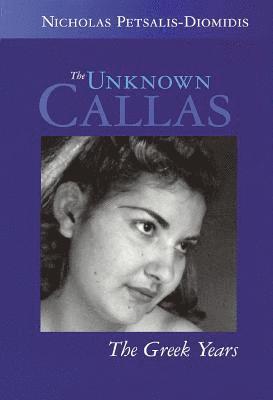 bokomslag The Unknown Callas