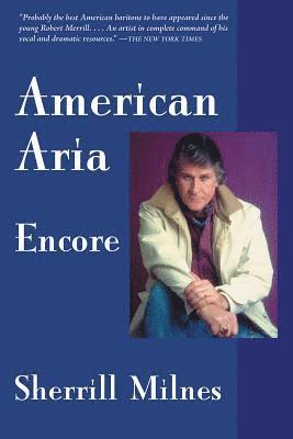 Sherrill Milnes - American Aria: Encore, Häftad
