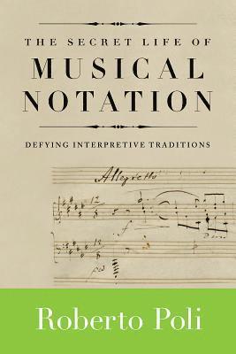Secret Life of Musical Notation