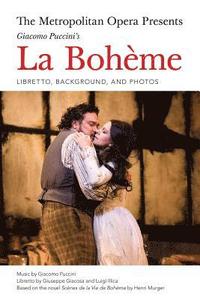 bokomslag Puccini Giacomo Metropolitan Opera La Boheme Complete Libretto Bam Book