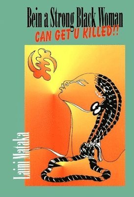 Bein a Strong Black Woman Can Get U Killed!! 1