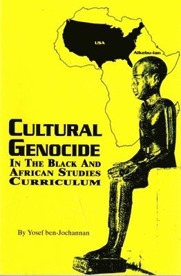 bokomslag Cultural Genocide in the Black and African Studies Curriculum