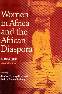Rosalyn Terborg-Penn, Andrea Benton Rushing - Women in Africa and the African Diaspora: A Reader, Häftad