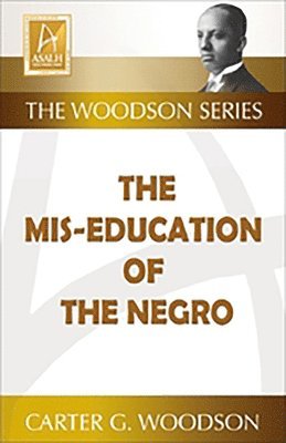 bokomslag The Mis-Education of the Negro