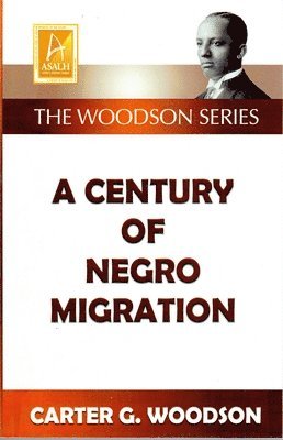 A Century of Negro Migration 1