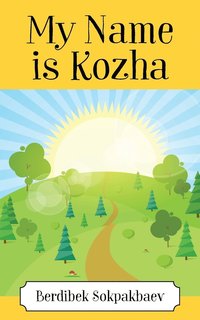 bokomslag My Name is Kozha