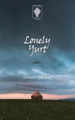 bokomslag Lonely Yurt