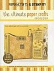 bokomslag Paper Crafts Magazine and Stamp It!: The Ultimate Paper Crafts Collection