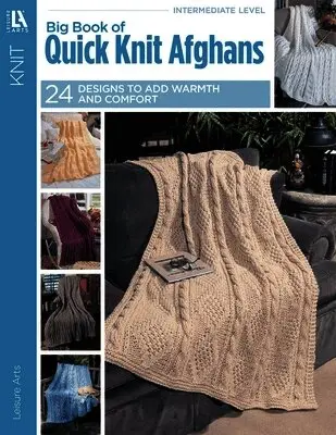 Leisure Arts - Big Book of Quick Knit Afghans, Häftad. Tillgänglighet: Lägg i varukorg