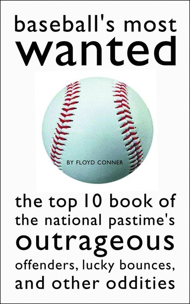 bokomslag Baseball's Most Wanted