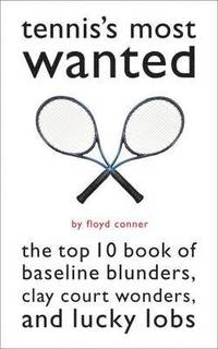 bokomslag Tennis'S Most Wanted