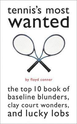 bokomslag Tennis'S Most Wanted