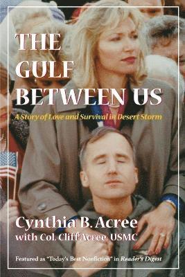 Cynthia B. Acree, Cliff Acree - Gulf Between Us, Häftad