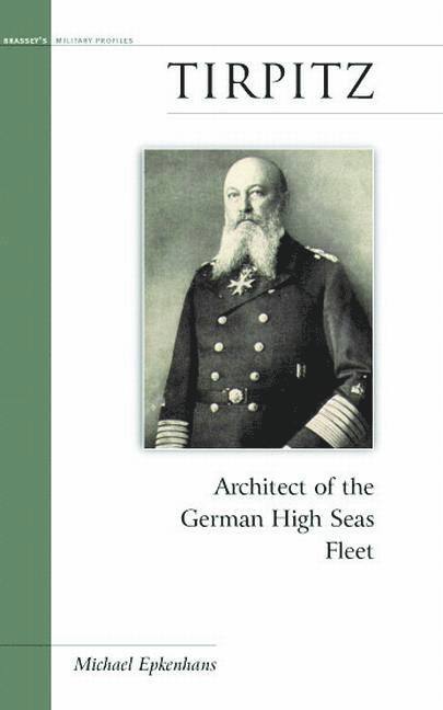 Michael Epkenhans - Tirpitz, Inbunden