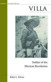 bokomslag Villa: Soldier of the Mexican Revolution