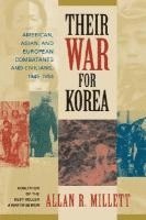 Allan R Millett - Millett, A: Their War for Korea, Häftad