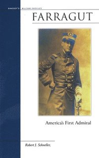 bokomslag Farragut: America's First Admiral