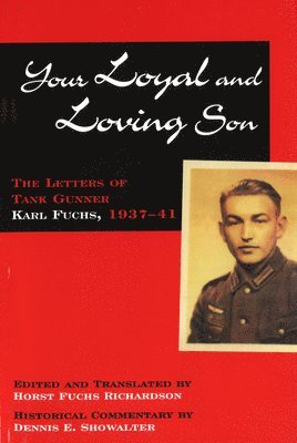bokomslag Your Loyal and Loving Son