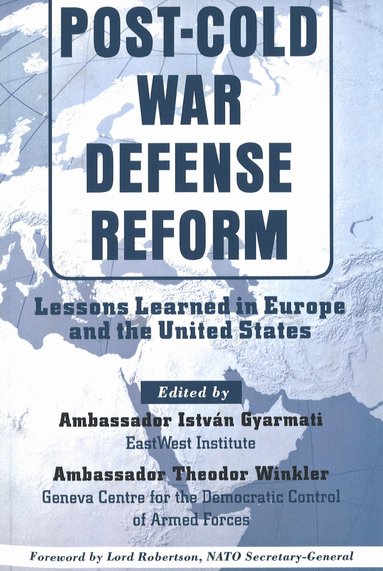 Istvan Gyarmati, Theodor Winkler - Post-Cold War Defense Reform, Häftad