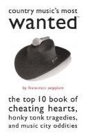 Country Music's Most Wanted
