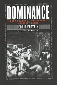 bokomslag Dominance: The Best Seasons of Pro Football's Greatest Teams
