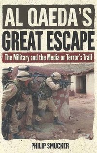 bokomslag Al Qaeda's Great Escape